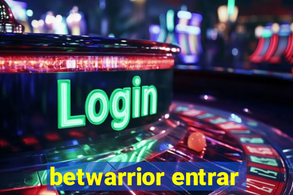 betwarrior entrar